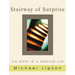 Stairway of Surprise: Six Steps to a Creative Life