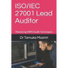 ISO/IEC 27001 Lead Auditor: Mastering ISMS Audit Techniques