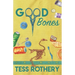 Good Bones: A Taylor Quinn Quilt Shop Mystery