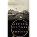 Hidden History of Prescott