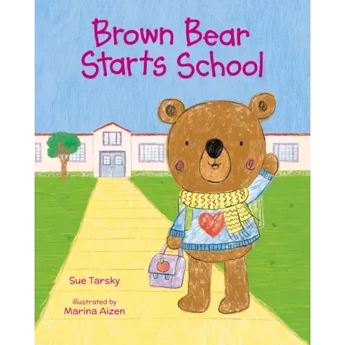 Brown Bear Starts School