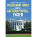 Presidential Power and the American Political System
