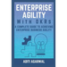 Enterprise Agility with OKRs: A Complete Guide to Achieving Enterprise Business Agility