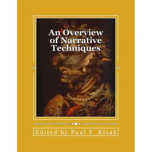 An Overview of Narrative Techniques: "Story Telling"
