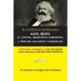 Karl Marx: El Capital; Manifiesto Communista; Precios, Salarios y Ganancias, Colección La Crítica Literaria por el célebre crític