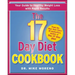 The 17 Day Diet Cookbook: 80 All New Recipes for Healthy Weight Loss