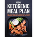 30-Day Ketogenic Meal Plan: The Ultimate Keto Meal Plan to Lose Weight and Be Healthy in 30 Days