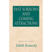 Past Sorrows and Coming Attractions