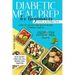 Diabetic Meal Prep for Beginners: Type 2 Diabetes-Learn The Quickest And Healthy Recipes To Manage Diabetes. Discover Four Different Meal Plans With T