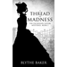 A Thread of Madness