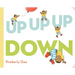 Up, Up, Up, Down!