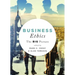 Business Ethics: The Big Picture