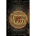 Thorns of Fate: The Thornforged Chronicles