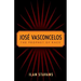 José Vasconcelos: The Prophet of Race