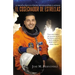 El cosechador de estrellas: La inspiradora historia de un labrador itinerante convertido en astronauta