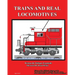 Trains and Real Locomotives