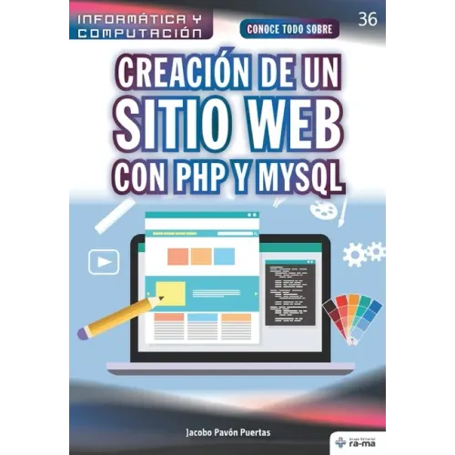 Conoce todo sobre Creación de un sitio web con PHP y MySQL