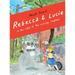 Rebecca and Lucie in the Case of the Missing Neighbor
