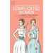 Nine Simple Patterns for Complicated Women