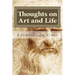Thoughts on Art and Life