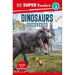 DK Super Readers Level 3 Dinosaurs Discovered