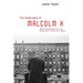 The Geography of Malcolm X: Black Radicalism and the Remaking of American Space