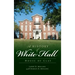 A History of White Hall: House of Clay
