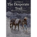 Desperate Trail