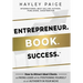 Entrepreneur. Book. Success.(TM): How to Attract Ideal Clients as Paying Leads while Positioning Yourself as an Authority in Your Niche