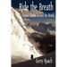 Ride the Breath: Classic Climbs Around the World