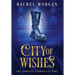 City of Wishes: The Complete Cinderella Story