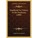 Handbook For Visitors To The Poorhouse (1888)