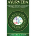 Ayurveda: Descubriendo los secretos de la curación hindú a través de la dieta del Ayurveda, el yoga, la aromaterapia y la meditación