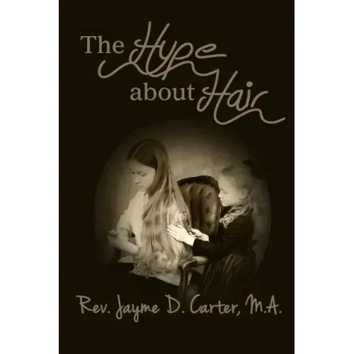 The Hype About Hair