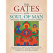 The Gates of the Soul of Man: Metaphysical Tablets, Alchemical Poetry, and Transcendental-Esoteric Art Images for the Coming of the Sixth Race of Ma