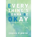 Everything's Gonna Be OKay: How to nurture yourself during a storm