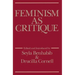 Feminism as Critique: Essays on the Politics of Gender in Late-Capitalist Society