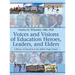 Voices and Visions of Education Heroes, Leaders, and Elders: A History of Education in the British Virgin Islands