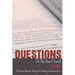 Questions On The Heart Level: Effective Question Asking For Biblical Counselors