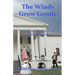 The Winds Grow Gentle