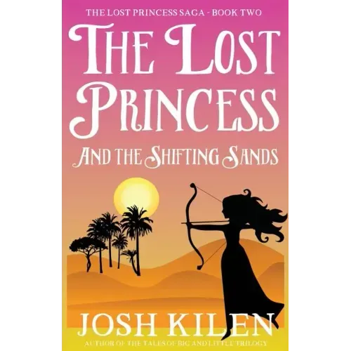 The Lost Princess and the Shifting Sands