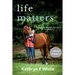 Life Matters: Large Print Edition