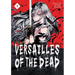 Versailles of the Dead Vol. 3