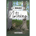 The Magic of Nothing