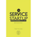The Service Startup: Design Thinking gets Lean