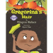 Gregorina's Hair
