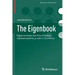 The Eigenbook: Eigenvarieties, Families of Galois Representations, P-Adic L-Functions
