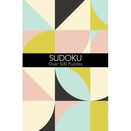 Sudoku: Over 500 Puzzles