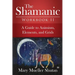 The Shamanic Workbook II: A Guide to Animism, Elements, and Grids