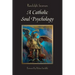 A Catholic Soul Psychology